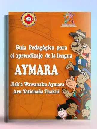 Guía Pedagógica para el aprendizaje del Aymara